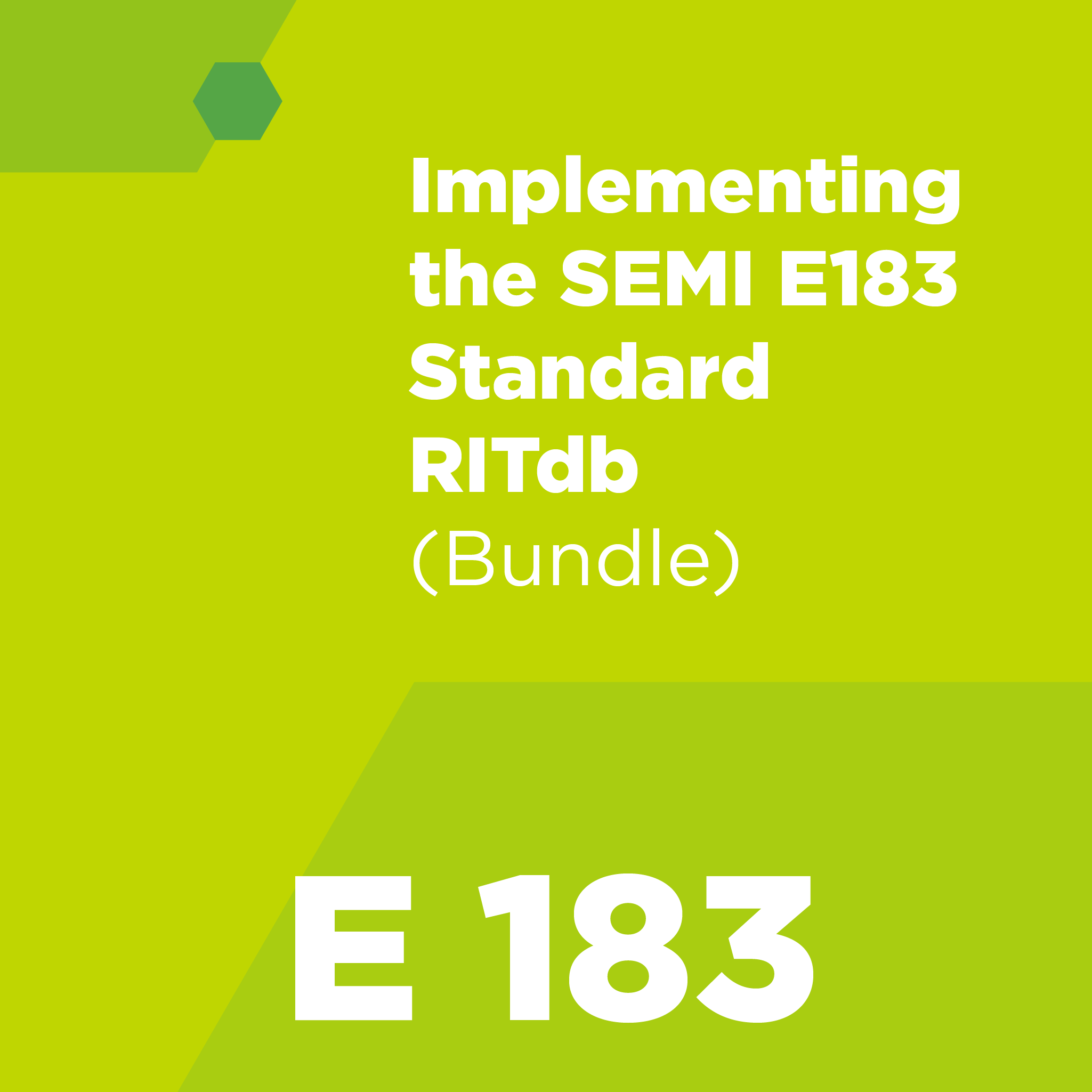 Implementing the SEMI E183 Standard (Rich Interactive Test Database) Bundle - SEMI Dev 2