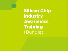 Silicon Chip Industry Awareness Training - SEMI Dev 2
